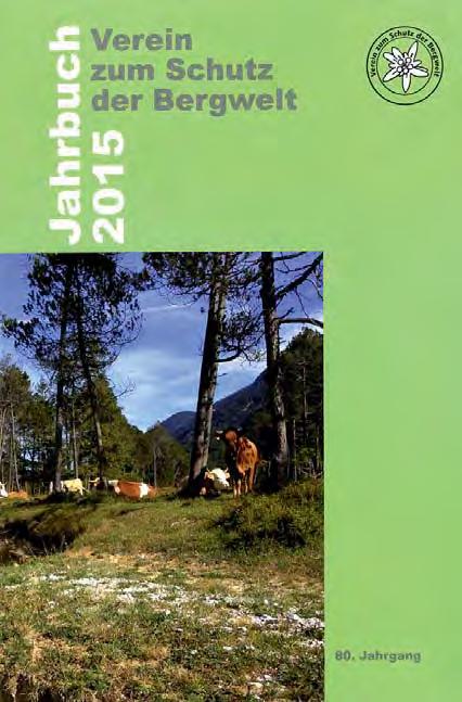 Jahrbuch 2015 Verein zum Schutz der Bergwelt Schriftleitung Dr. Klaus Lintzmeyer. 228 Seiten, zahlreiche Farb- und s/w-abbildungen, Karten, Diagramme. Format: 24 cm x 17 cm.