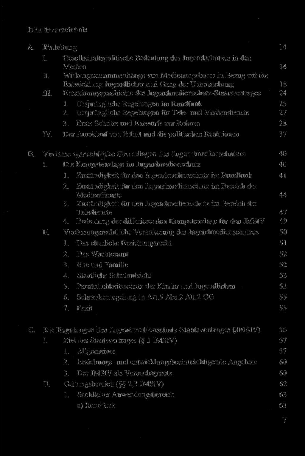 Einleitung 14 I. Gesellschaftspolitische Bedeutung des Jugendschutzes in den Medien 14 II.