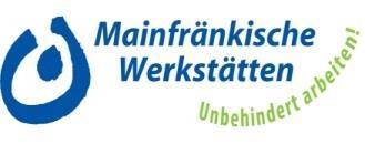 Mainfränkische Werkstätten GmbH Arbeitsplätze in den Werkstätten Arbeitsgruppen außerhalb der Werkstätten