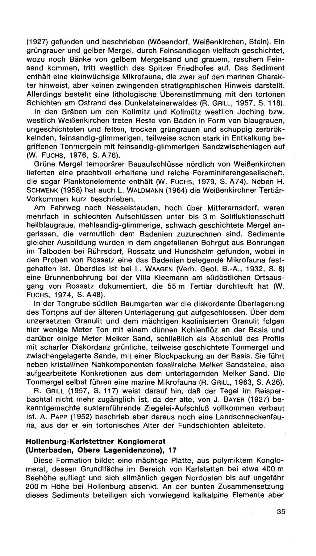 (1927) gefunden und beschrieben (Wösendorf, Weißenkirchen, Stein).