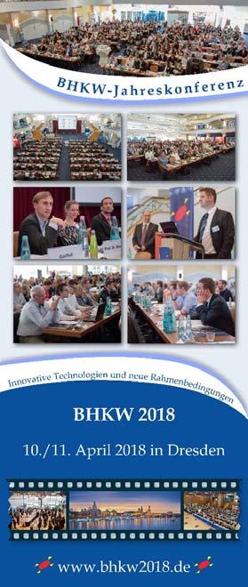 BHKW-Jahreskonferenz 2018 Innovative Technologien und neue Rahmenbedingungen Die 16. Jahreskonferenz BHKW 2018 Innovative Technologien und neue Rahmenbedingungen am 10./11.