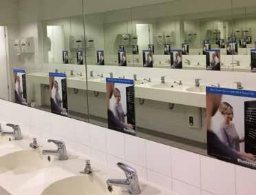Werbung auf den Sanitäranlagen Advertising in the lavatory Werbung auf den Sanitäranlagen Format: 21,0 cm breit x 29,7 cm hoch Sichtfläche: 18,0 cm breit x 27,0 cm hoch Standort: im Damen- und