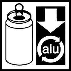 Getränkedosen aus Aluminium Getränkedosen aus Aluminium sind in speziell gekennzeichneten Sammelbehältern zu entsorgen. Keine anderen Aluminiumbehälter/-schalen.