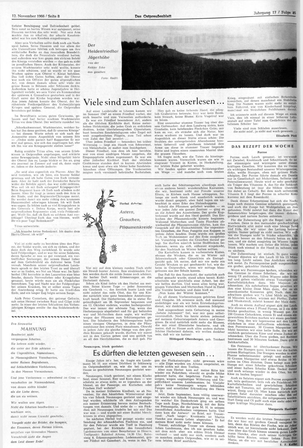 12. November 1966 / Seite 8 Das Ostpreußenblatt Jahrgang 17 / Folge 46 tiefster Beruhigung und Zufriedenheit geläst. Sein sonst so hartes Wesen war entspannt, seine Husaren merkten das sehr wohl.