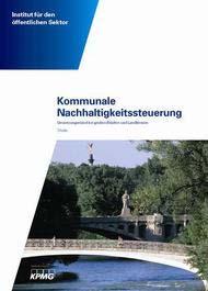 Studie Kommunale Nachhaltigkeitssteuerung (DBU) 2012 erstellt von Uni und Stadt Lüneburg, Stadt Freiburg und Institut für den öffentlichen