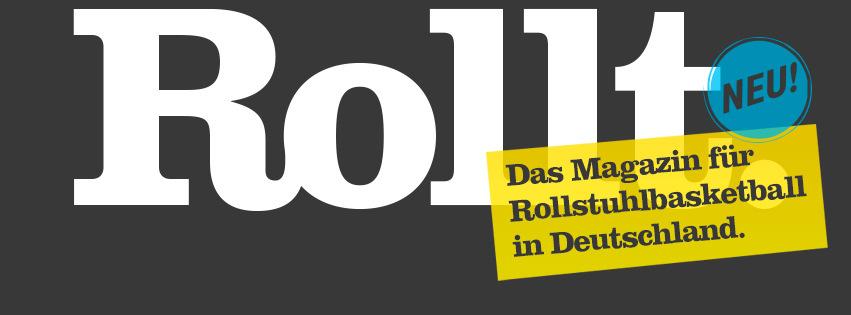 Neues Magazin Rollt. präsentiert sich Pünktlich zur Eurobasketball 2013 in Frankfurt am Main präsentiert sich ein neues Magazin, in dem sich alle um die Sportart Rollstuhlbasketball dreht.