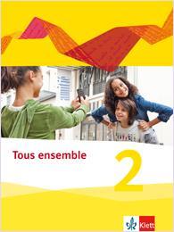 Tous ensemble 2 (Neue Ausgabe 2013) Lehrplanabgleich für das Fachcurriculum Französisch in Brandenburg 2.
