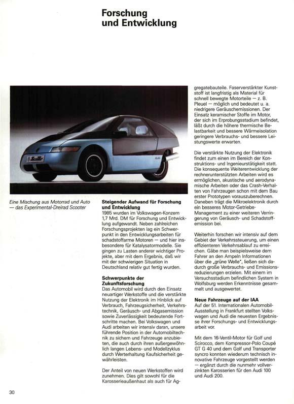 Forschung und Entwicklung Eine Mischung aus Motorrad und Auto das Experimental-Dreirad Scooter 30 Steigender Aufwand für Forschung und Entwicklung 1985 wurden im Volkswagen-Konzern 1,7 Mrd.