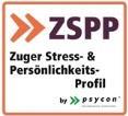 Das Zuger Stress- & Persönlichkeits-Profil ZSPP Misst: den aktuellen Stressstatus Eventuelle