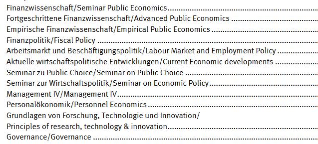 Einführungsveranstaltung Public Policy 4 Studieninhalte Wirtschaftswissenschaftlicher Bereich (90 ECTS) Pflichtbereich