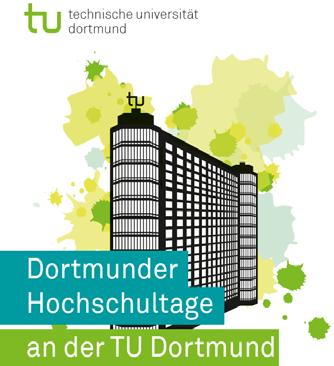 Auch 2018 öffnet die TU Dortmund im Rahmen der Hochschultage ihre Pforten und gewährt Einblick in den Studienalltag.