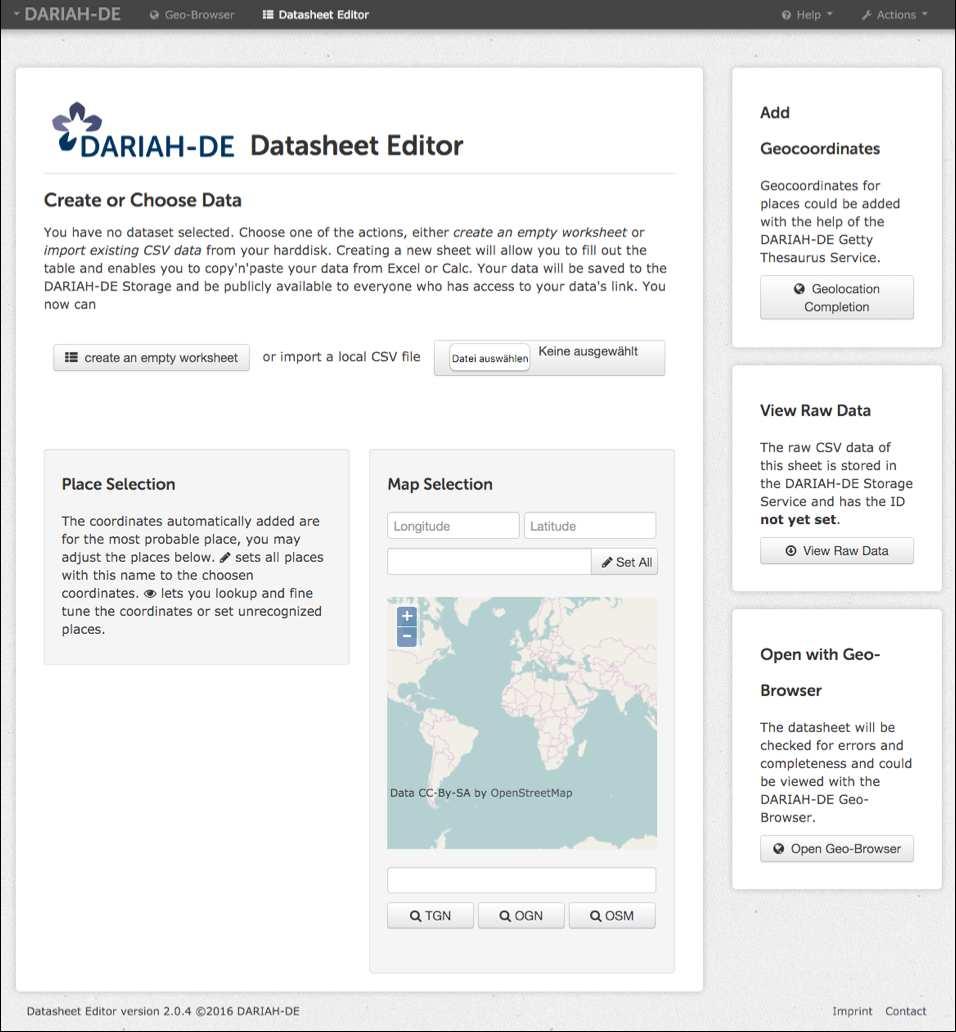 Datasheet Editor Eingabe raumzeitlicher Daten Datenerhebung und pflege von Anfang an im DARIAH-DE Storage Datenanreicherung durch Einbindung des Getty Thesaurus