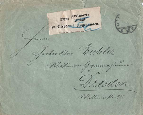 Meine Briefe erstrecken sich von ca. 1911 bis in die Postleitzahlperiode.