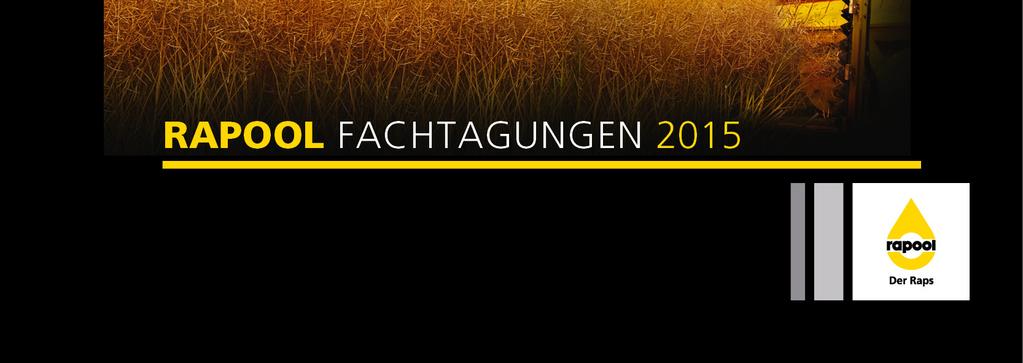 RAPOOL-Fachtagungen Aktuelle Sortenempfehlung 2015