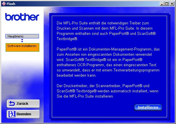 Wenn das Dialogfeld zur Auswahl Ihrer Sprache erscheint, wählen Sie Deutsch. 5 Das Hauptmenü der CD-ROM erscheint. Klicken Sie auf Software installieren.