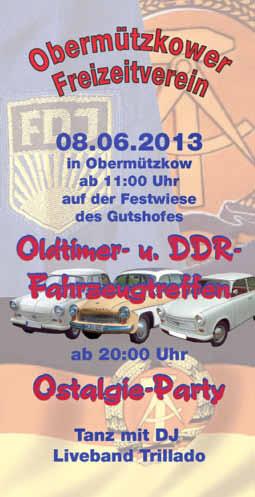 Jahrgang 21 Montag, den 13. Mai 2013 Nummer 05 Der Obermützkower Freizeitverein und der Reit- und Fahrverein Obermützkow laden zum 08.06.
