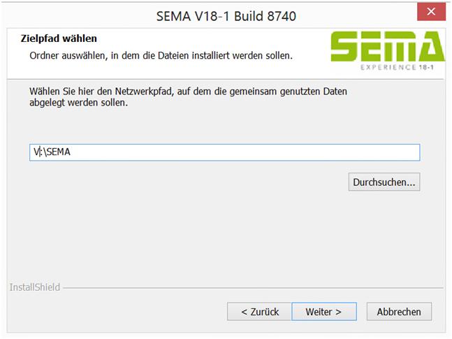 SEMA Netzwerkinstallation 5 von 8 Der Installationspfad ist frei wählbar.