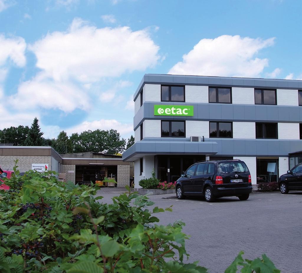 Etac-Niederlassung Deutschland in Marl, Nordrhein-Westfalen. Etac Deutschland Als deutsche Niederlassung wurde die Etac GmbH 1995 gegründet.