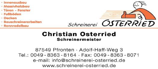 Fußböden - Decken - Bauschreinerarbeiten - Rennrodelbau - Insektenschutz - Markisen Christian Osterried - Schreinermeister Joseweg 5-87459 Pfronten - Tel.