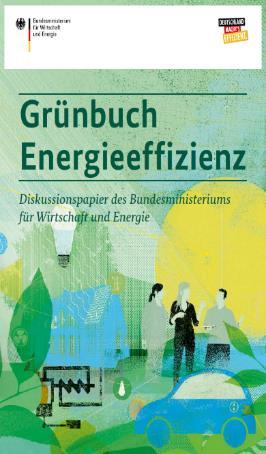 Grünbuch Energieeffizienz Veröffentlicht am 12.