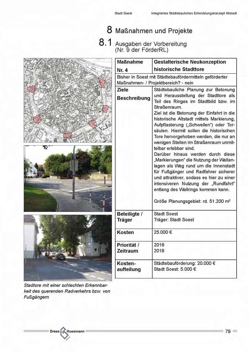 Maßnahme Gestalterische Neukonzeption Nr. 4 historische Stadttore Bisher in Soest mit Städtebaufördermitteln geförderter Maßnahmen- / Projektbereich?