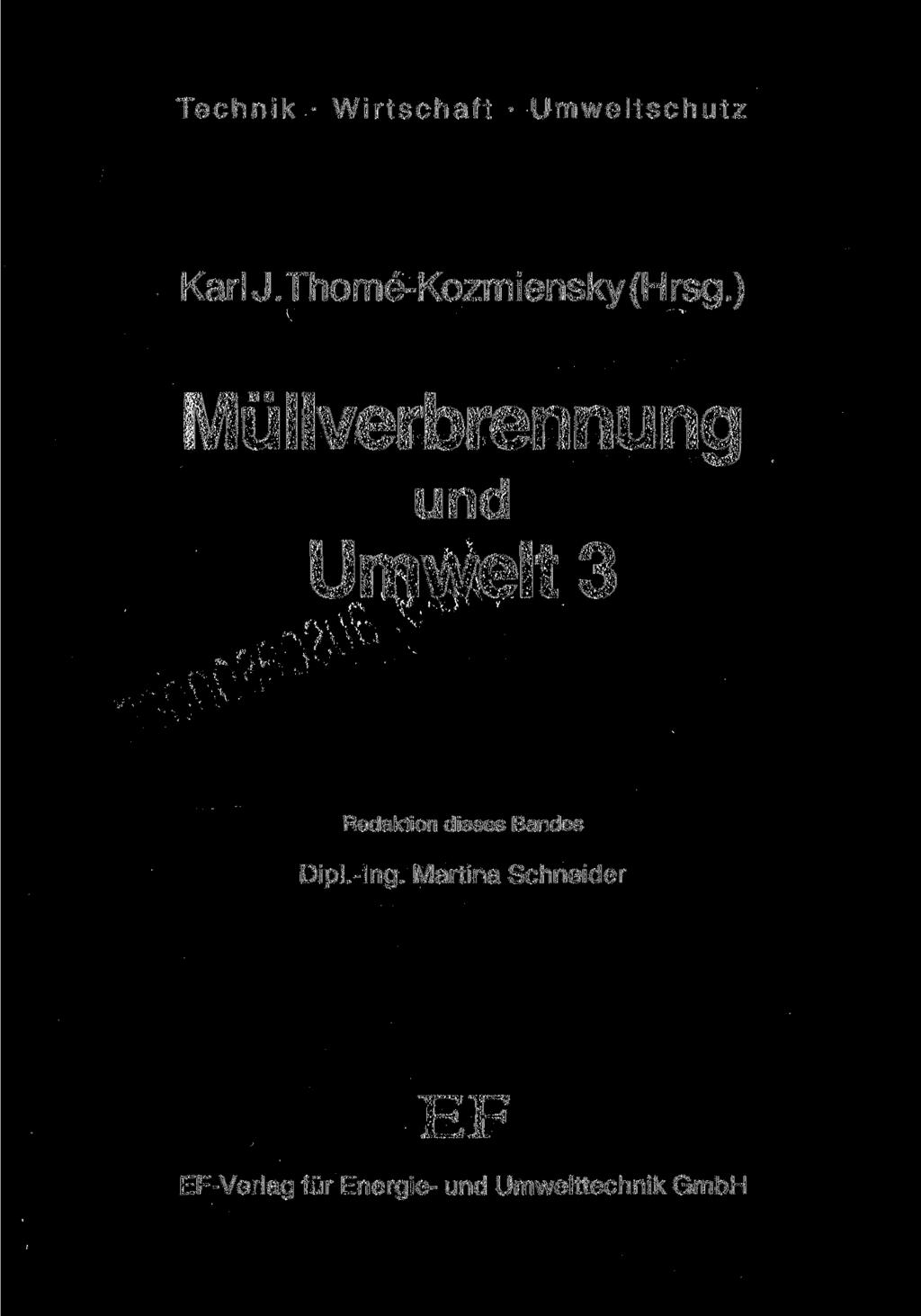 Technik Wirtschaft Umweltschutz Karl JThome-Kozmiensky (Hrsg.