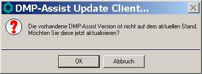 3.3. Update Installation am Client Die Installation des DMP-Assist Client wird beim nächsten Start an