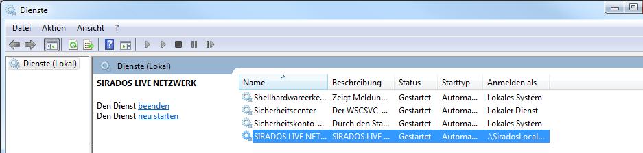 Installation am Server Über einen Doppelklick auf Dienste öffnet sich das Fenster und Sie sehen dieses Benutzerkonto mit dem Eintrag SIRADOS LIVE