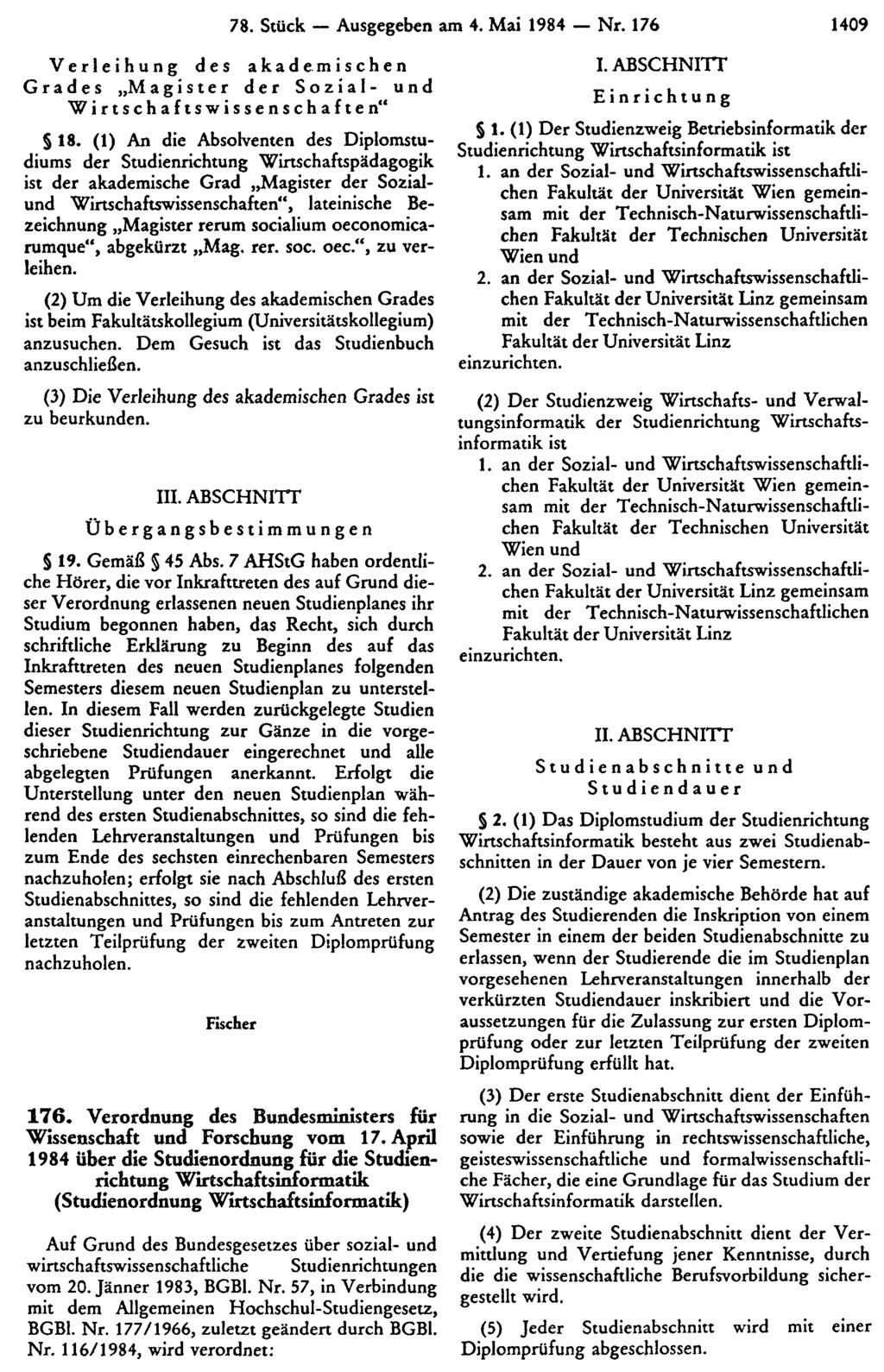 Verleihung des akademischen Grades Magister der Sozial- und Wirtschaftswissenschaften" 78. Stück Ausgegeben am 4. Mai 1984 Nr. 176 1409 18.