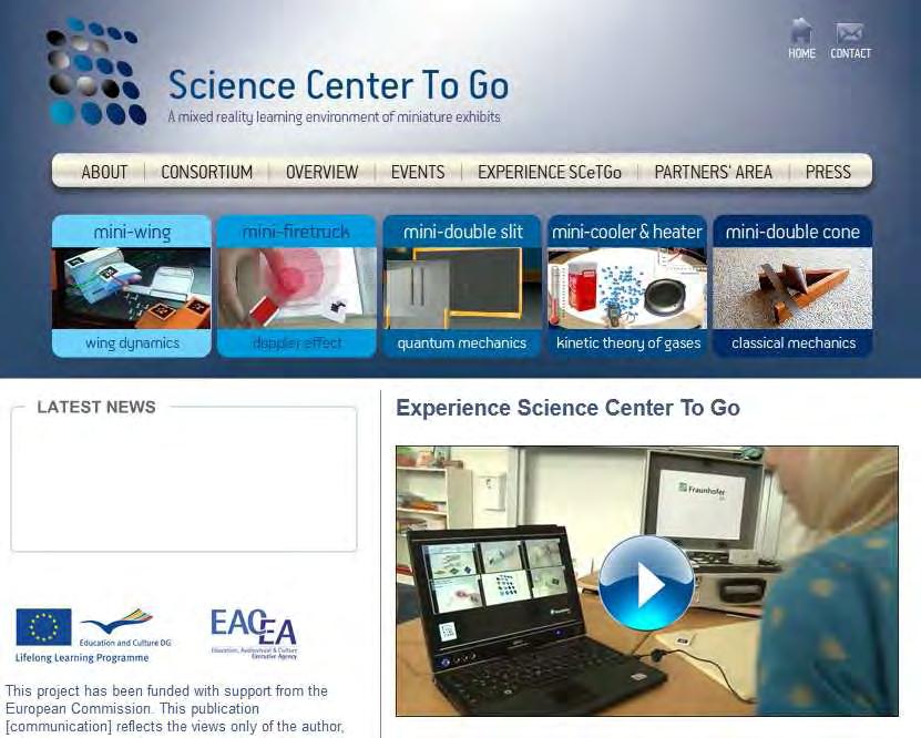 http://www.sctg.eu/about.asp Website u.a.mit Angeboten von wissenschaftlichen Experimenten / Lernaktivitäten "to go" für den schulischen und außerschulischen Bereich http://www.