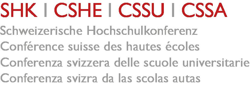 Reglement über die Organisation der Schweizerischen Hochschulkonferenz (OReg-SHK) vom 26. Februar 2015 (Stand am 3.