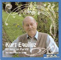 Kurt Equiluz 60 Jahre im Porträt (Von Anonymus bis Zeller) (Limited Edition) Kammersänger Prof. Kurt Equiluz, einer der vielseitigsten Tenöre des 20.