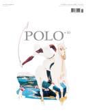 Das Polo-Magazin Ausgabe Nr. I / 2007 9,50 EUR Das Polo-Magazin II / 2007, 4. Jahrgang 9,50 EUR Ab 2009 vier Mal im Jahr!
