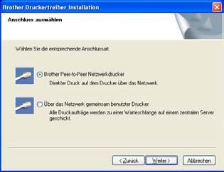 Druckertreiber installieren Windows Anschluss über die Netzwerkschnittstelle Brother Peer-to-Peer Netzwerkdrucker (LPR/NetBIOS) Wenn Sie ein am Netzwerk gemeinsam genutzten Drucker anschließen