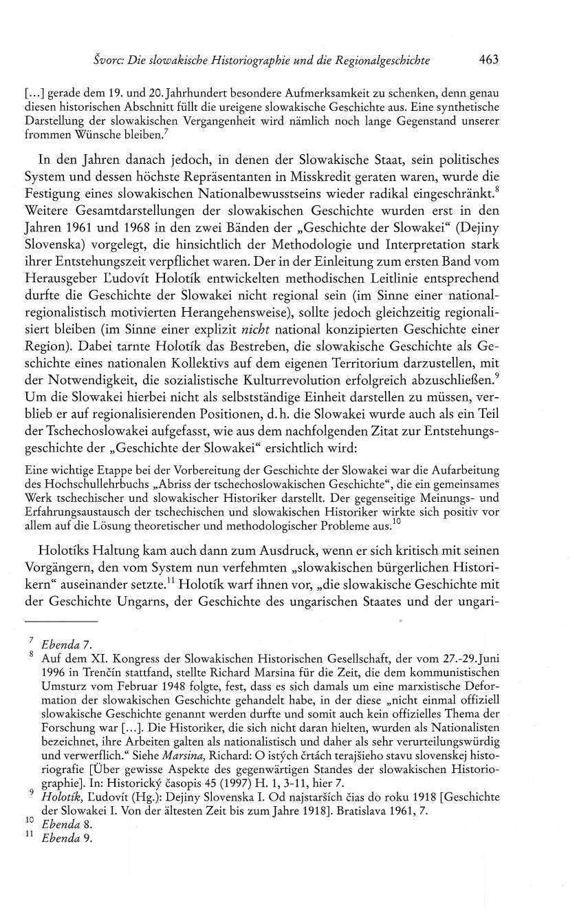 Svorc: Die slowakische Historiographie und die Regionalgeschichte 463 [...] gerade dem 19. und 20.
