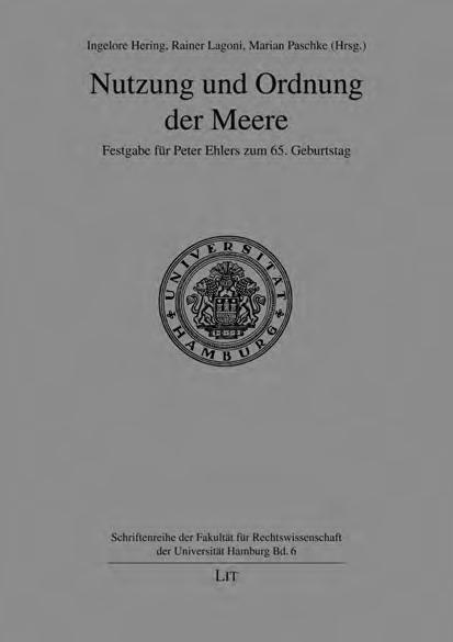 Wirtschafts- / Handels- / Steuer- und Finanzrecht Schriften zum Seehandelsrecht hrsg. von Prof. Dr.