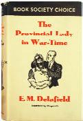 131 379 Delafield, E.M.: The provincial lady in war-time. London, Macmillan & Co. 1940. 8. 311 S. mit Illustrationen von L.G. Illingworth.