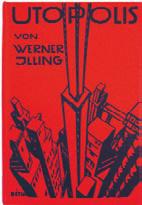 Roter Original-Leinenband, illustriert mit Blick in eine Strassenschlucht kubisch geformter Hochhäuser von Lili Réthi. 35,00 Erste Ausgabe (Bloch S. 72 / Holstein Blickfang Seite 180).
