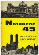 - Umschlag leicht angerändert, gutes Exemplar. 201 Kästner, Erich: Notabene 45. Ein Tagebuch. Berlin, C.Dressler (1961). 8 (19 x 12,5 cm). 245 S.