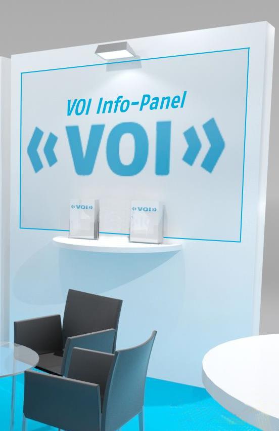 VOI Info-Panel (IP2, IP3, IP5 und IP6) Folgende Inklusiv-Leistungen buchen Sie mit einem VOI Info-Panel (IP2,IP3, IP5 und IP6): Das neue Angebot eines VOI Info-Panels richtet sich insbesondere an
