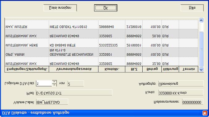 Möchten Sie sich den Inhalt einer DTA- Diskette anzeigen lassen, können Sie Möglichkeit über den Menüpunkt Datei Datenträgeraustausch Diskette anzeigen aufrufen.