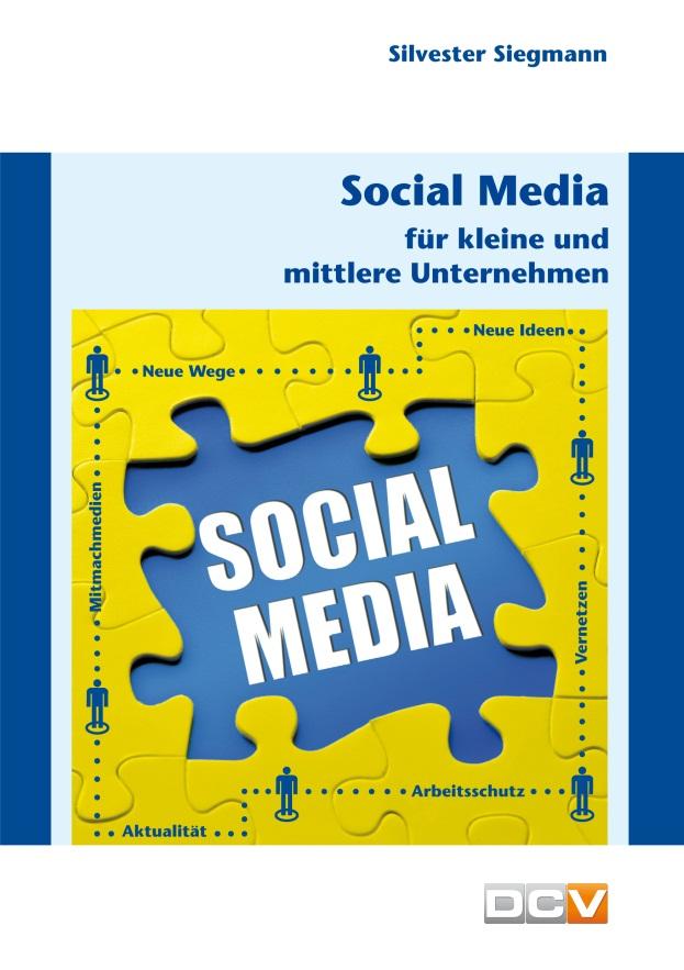 Social Media: Silvester Siegmann Social Media für kleine und mittlere