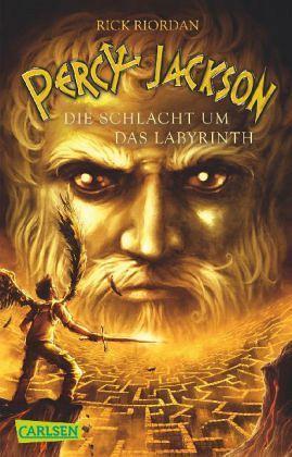 Rick Riordan: Die Schlacht um das Labyrinth Reihe: Percy Jackson, Carlsen 2012, 422 S.. geb.,16,90 Die Armee des Titanen Kronos wird immer stärker.