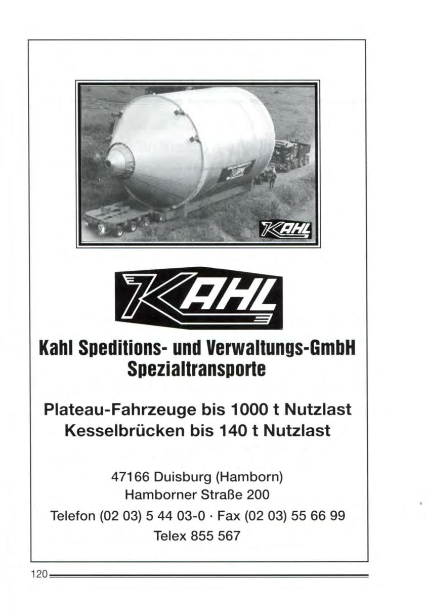 Kahl Speditions- und Verwaltungs-GmbH Spezialtransporte Plateau-Fahrzeuge bis 1000 t Nutzlast Kesselbrücken bis 140