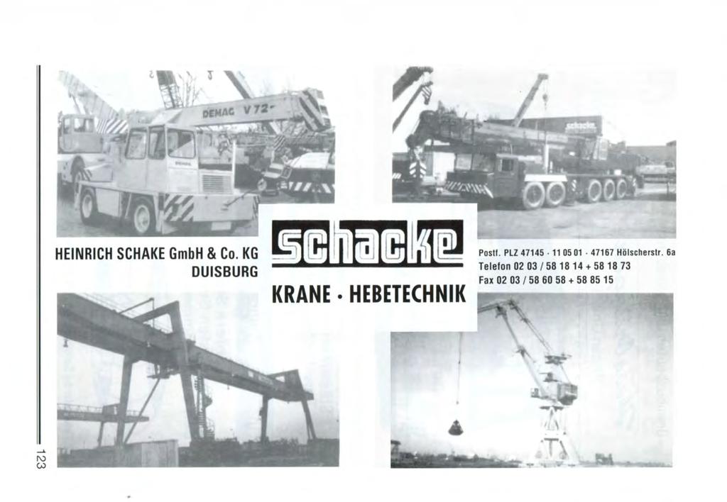HEINRICH SCHAKE GmbH & Co. KG DUISBURG Ltm~lfuJt@ lm KRANE HEBETECHNIK Post!. PLZ 47145. 11 05 01.