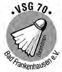 Bad Frankenhausen - 19 - Nr. 9/2011 Neue Mitstreiter gesucht Hallo Leute, die Abteilung Badminton der VSG 70 Bad Frankenhausen e.v. sucht ab Anfang Mai wieder neue Mitglieder im Erwachsenenbereich.