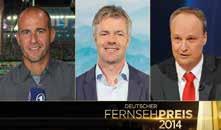 Tom Bartels, Mehmet Scholl und Oliver Welke WM-Kommentatoren, erhielten den Sonderpreis Sport des Deutschen Fernsehpreises.