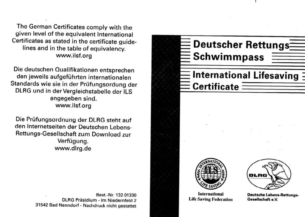 Ausbildung Der Deutsche Rettungs-Schwimmpass ist jetzt auch ein International Lifesaving Certificate der International Live Saving Federation. Er trägt ein entsprechendes ILS-Logo.