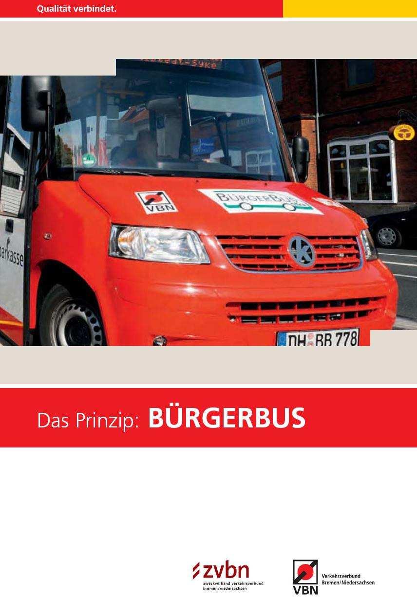 19 Weitere Highlights 2011 BürgerBusse im VBN 2011 Steigerung Fahrgastnachfrage um +32 % Insgesamt rd. 135.