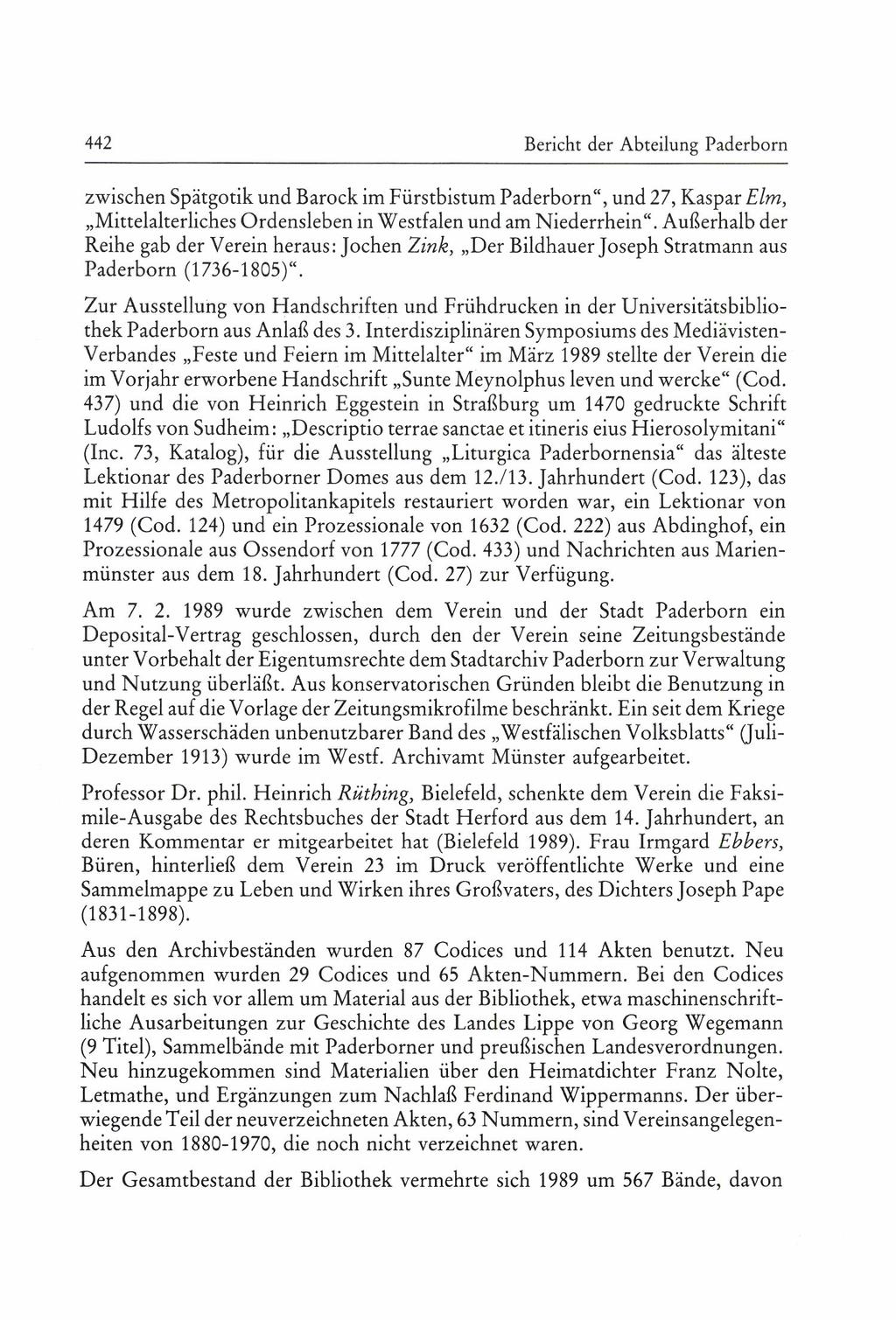 442 Bericht der Abteilung Paderborn zwischen Spätgotik und Barock im Fürstbistum Paderborn", und 27, Kaspar Elm, "Mittelalterliches Ordensleben in Westfalen und am Niederrhein ".